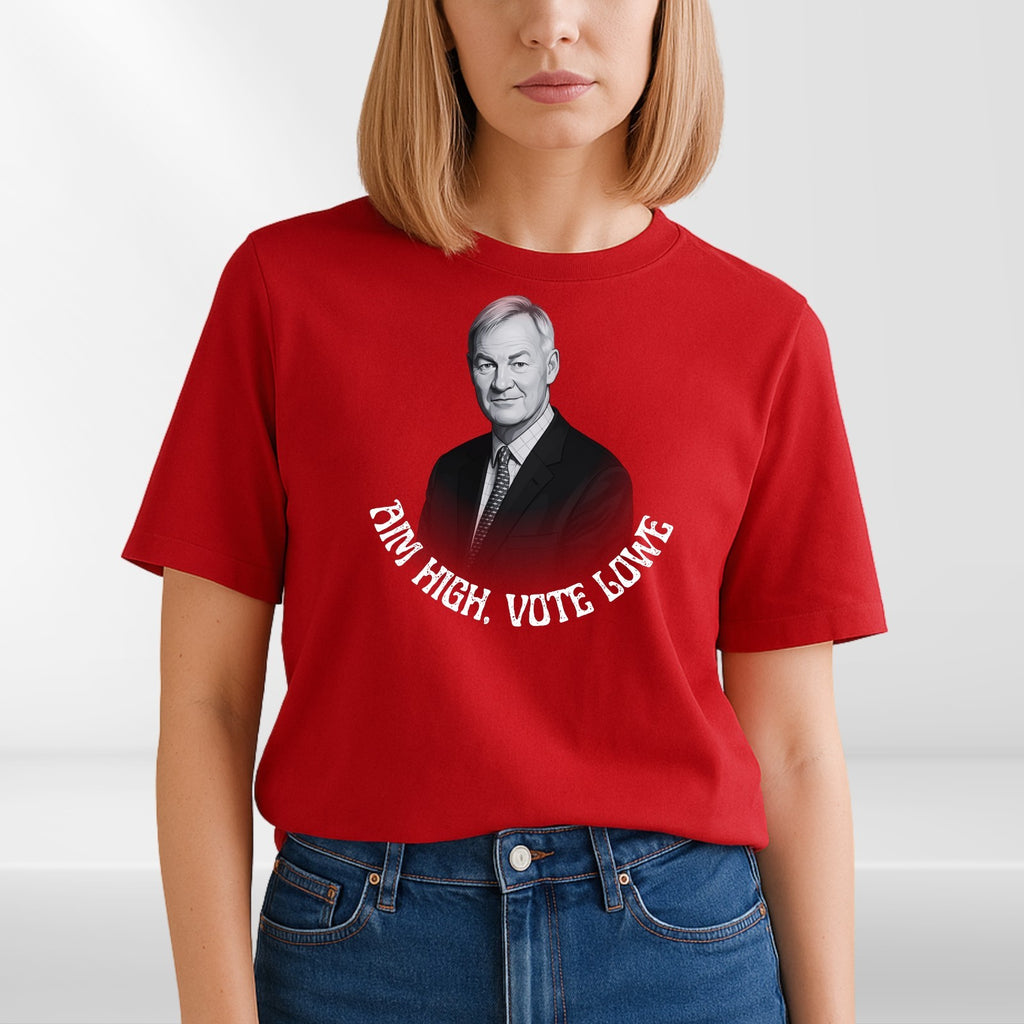 Rupert Lowe Tshirt | Aim High Vote Lowe Politics Shirt | Restore Britain Tee Top