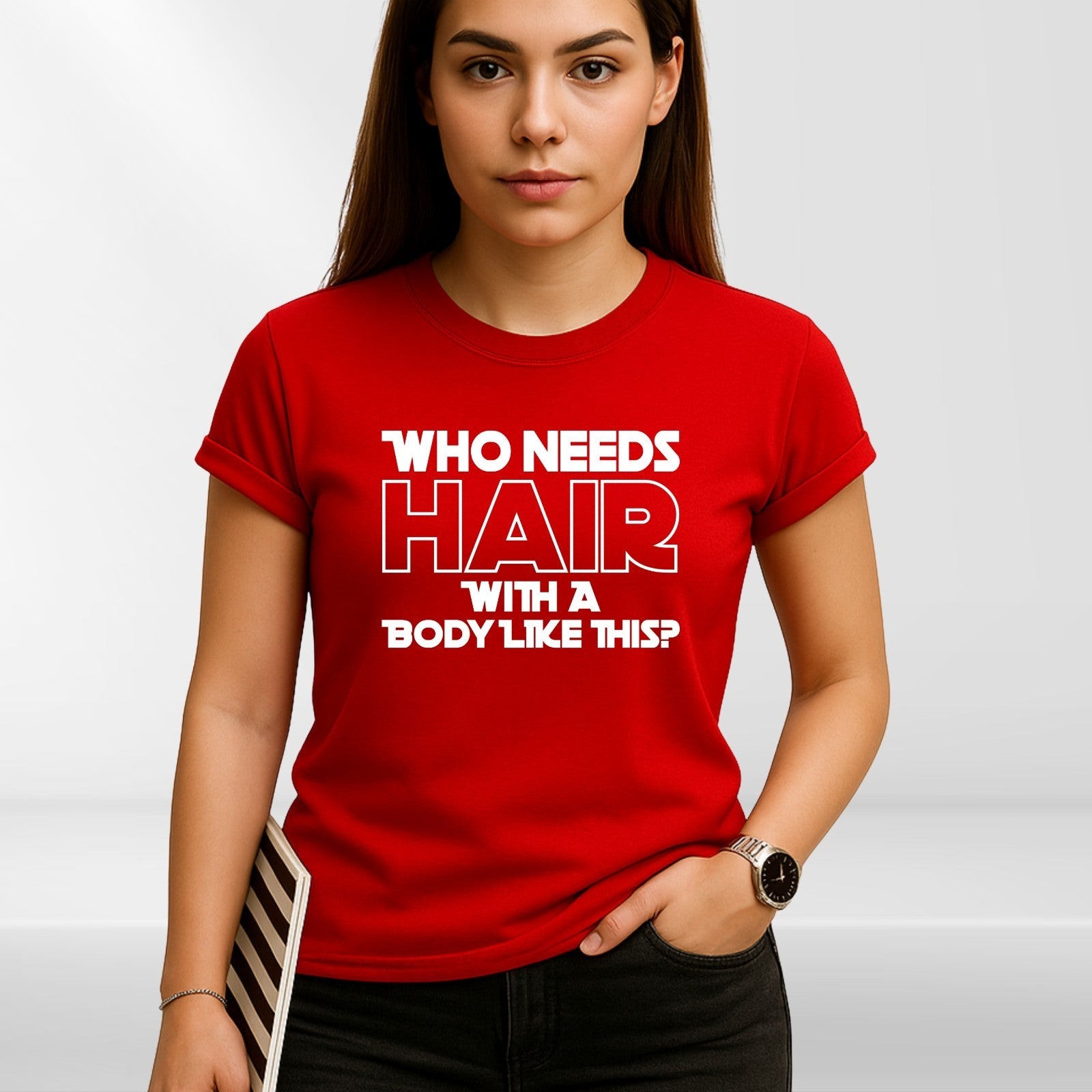 Who Needs Hair With A Body Like This? Funny T Shirt Tshirt Bald Joke Gift Idea