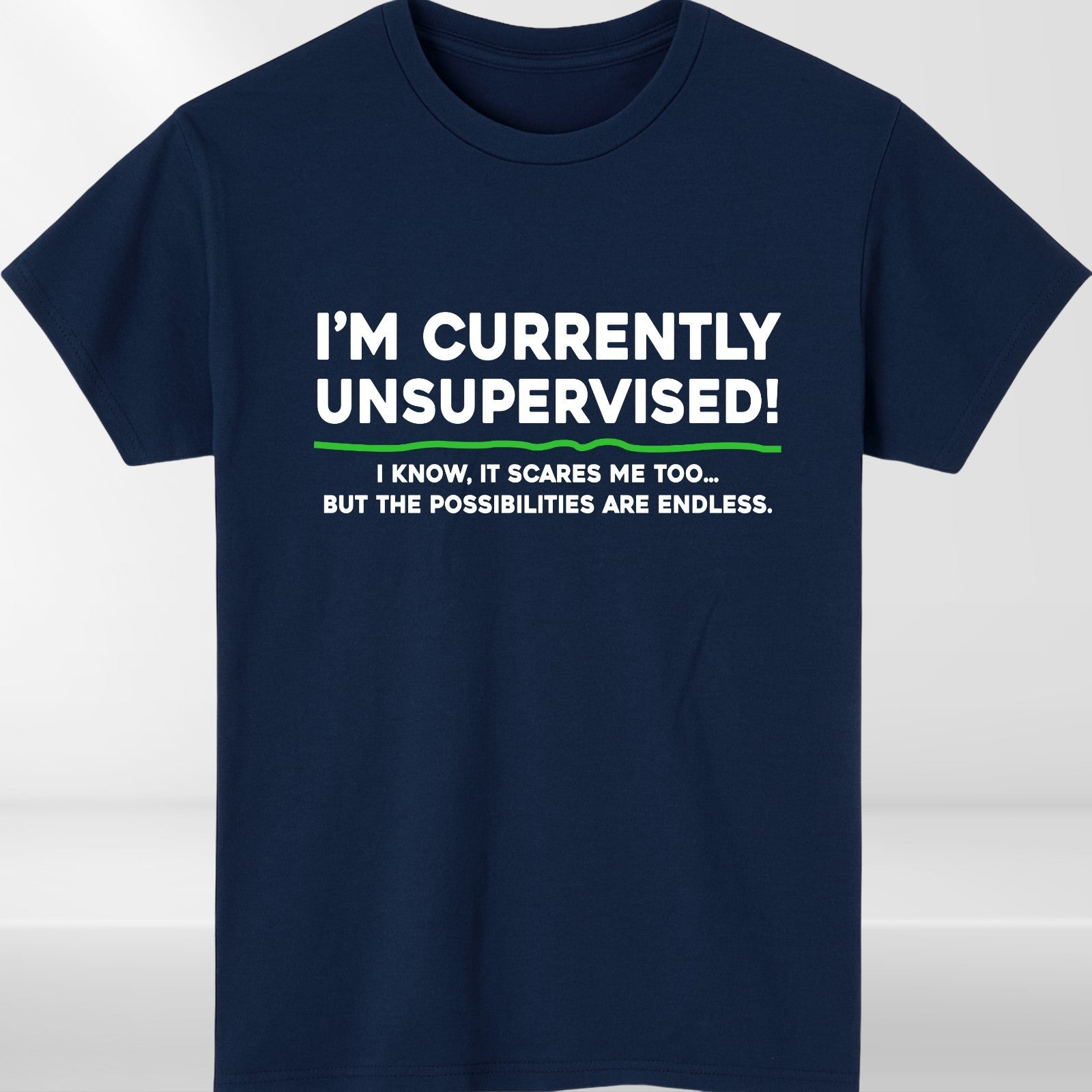 I'M CURRENTLY UNSUPERVISED Funny Rude T-Shirt product view 4