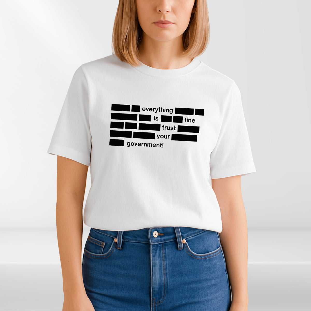 Everything Is Fine Trust Your Government Mens T Shirt Funny Political Quote Tee