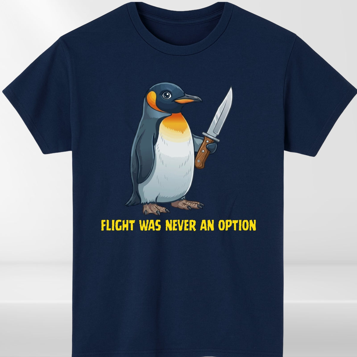 Funny Penguin Graphic T Shirt Flight Was Never An Option Humour Unisex Animal Te