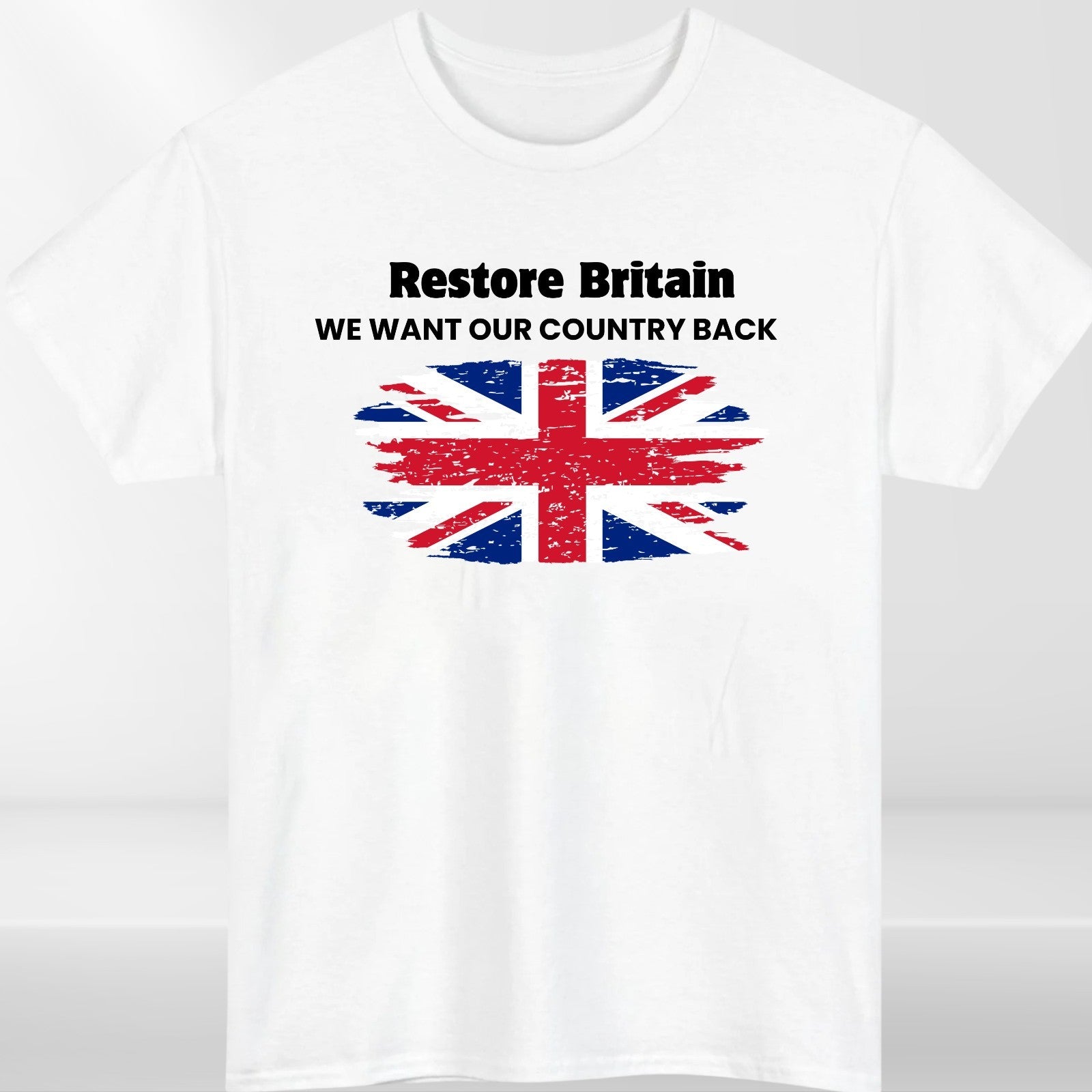Restore Britain Union Jack T-Shirt - We Want Our Country Back - Unisex Tee
