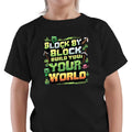 Block by Block Build Your World T-Shirt – Mine-craft Inspired Kids Tee