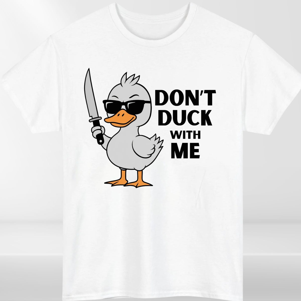 Don't Duck With Me Mens T shirt Funny Slogan Duck Lovers Birthday Unisex