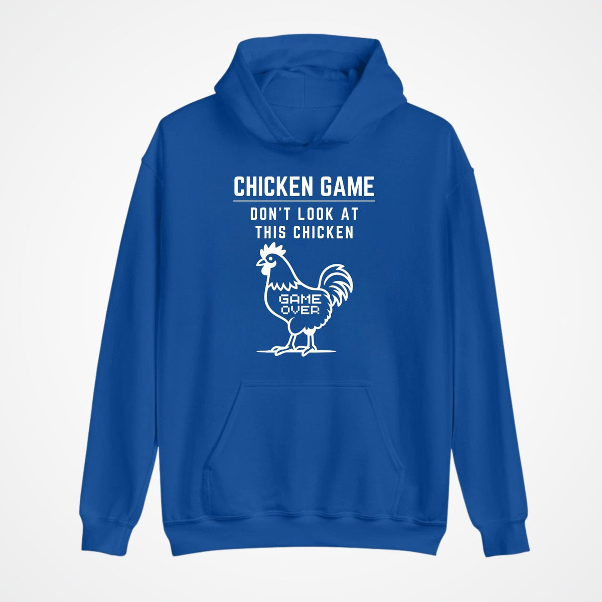 CHICKEN GAME HOODIE Dont Look Game Over Funny Novelty Hooded Jumper