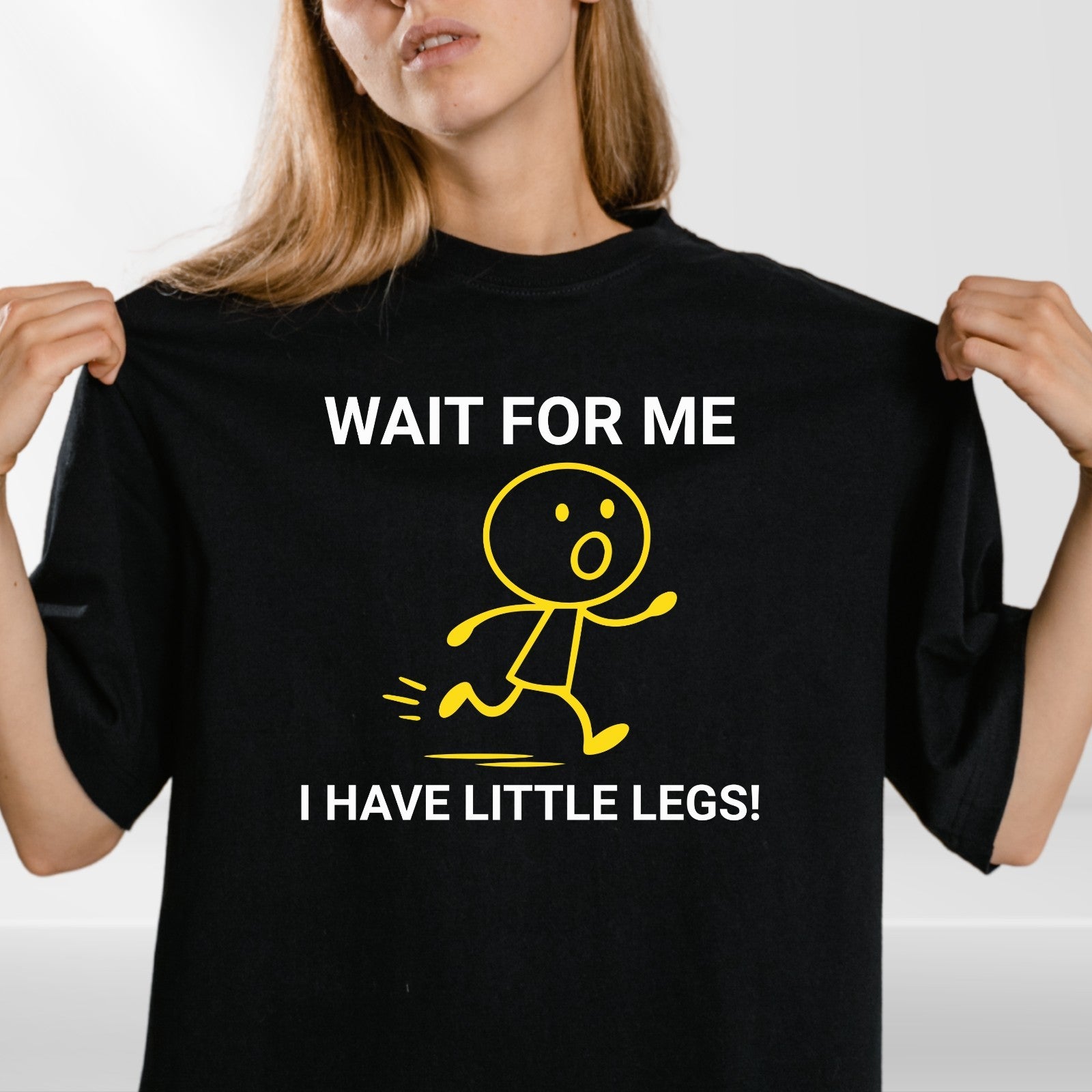 Wait For Me I Have Little Legs T-shirt Funny Running Meme Joke Kids Unisex Tee