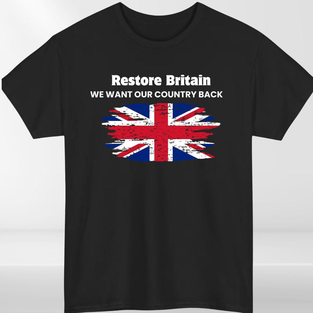 Restore Britain Union Jack T-Shirt - We Want Our Country Back - Unisex Tee