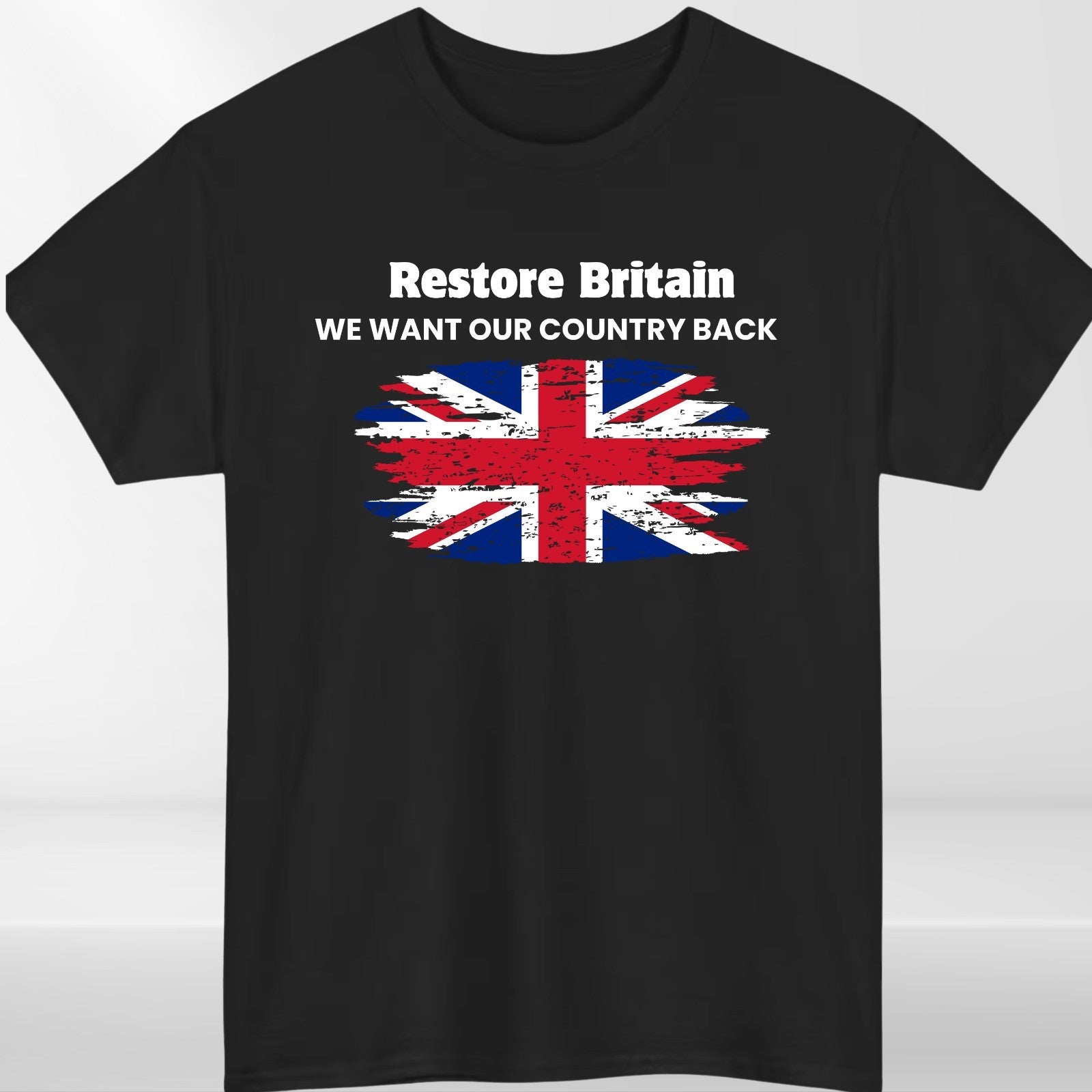 Restore Britain Union Jack T-Shirt - We Want Our Country Back - Unisex Tee