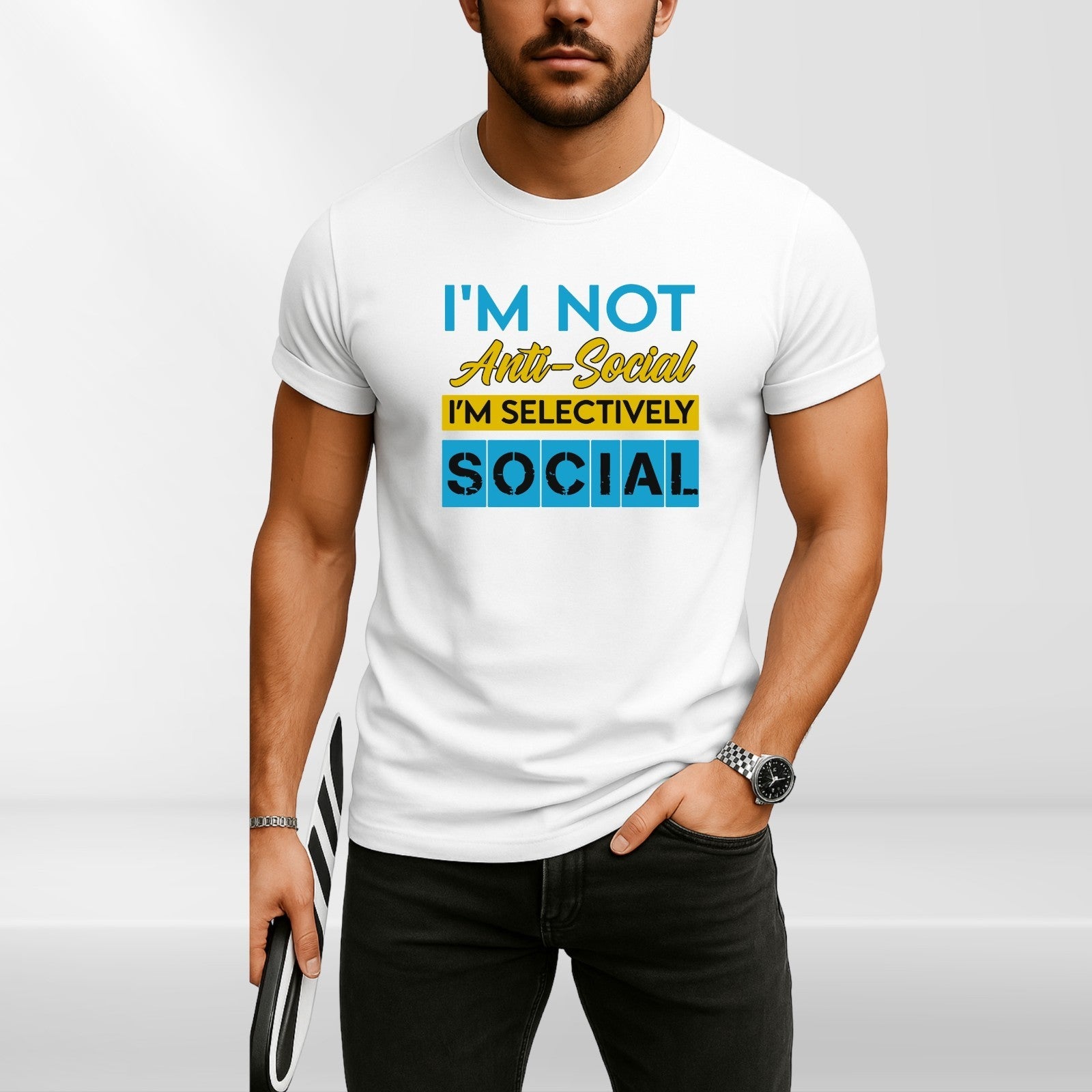 I'M NOT ANTI SOCIAL Funny Slogan T-Shirt product view 2