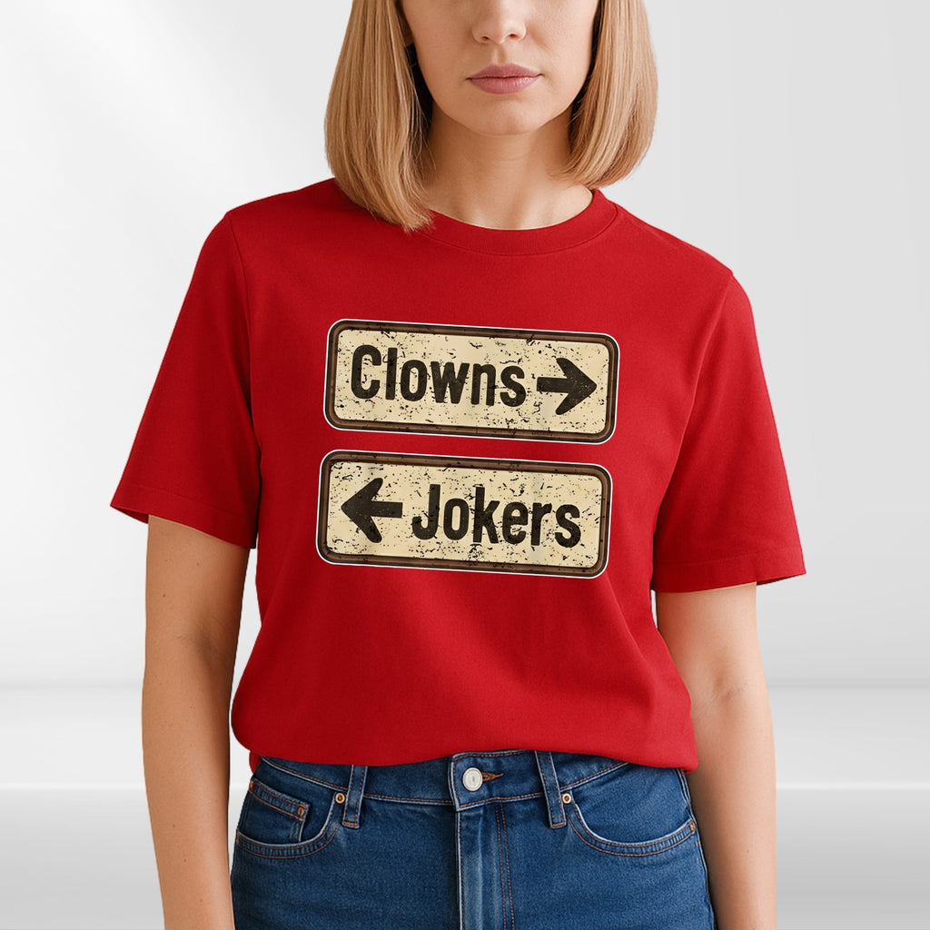 Clowns Jokers Funny Mens T Shirt Sarcastic Direction Retro Humour Unisex Tee Top