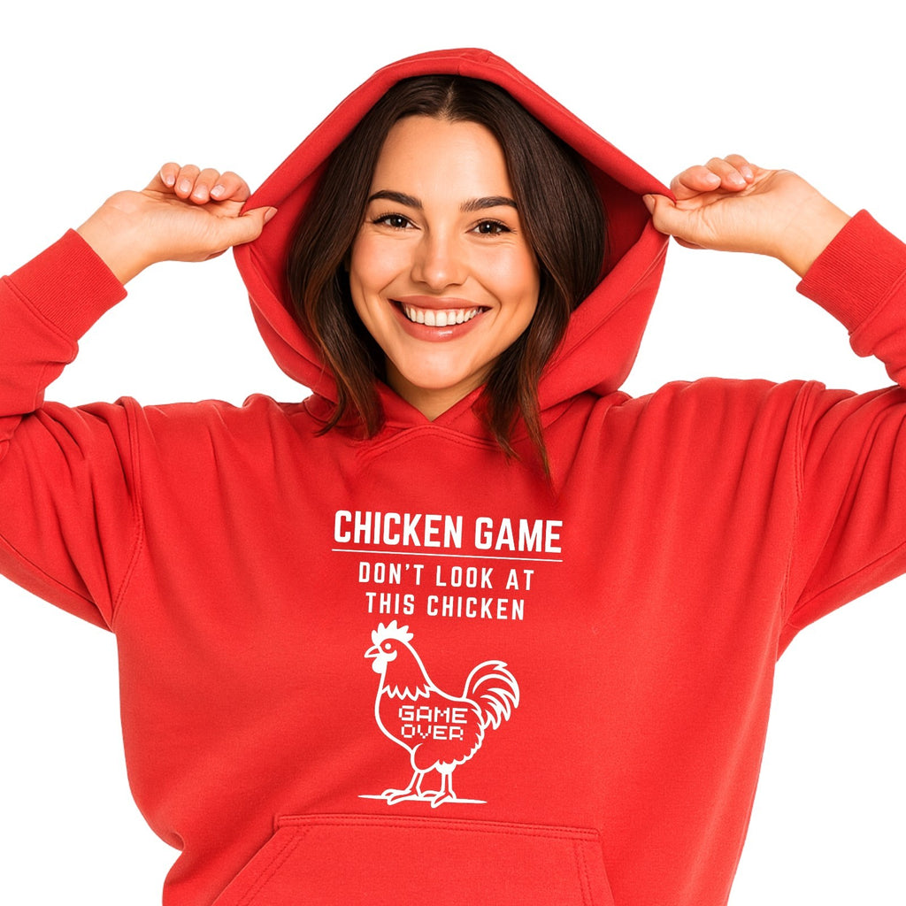 CHICKEN GAME HOODIE Dont Look Game Over Funny Novelty Hooded Jumper