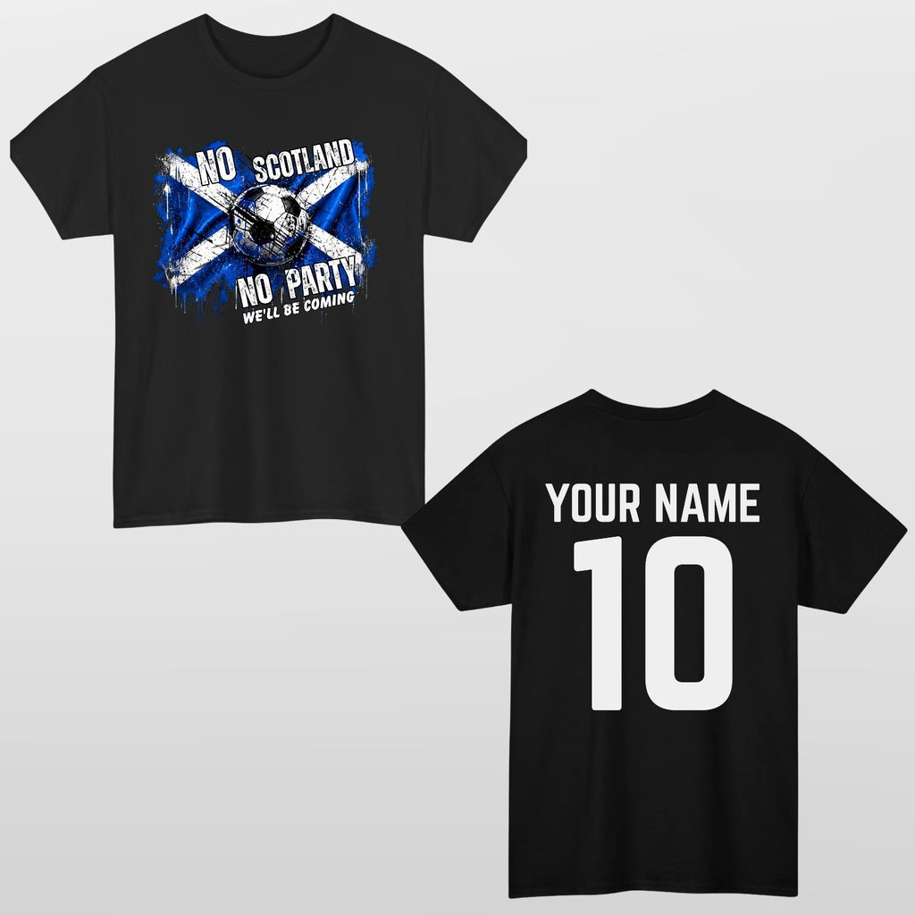 No Scotland No Party Football 2026 Adult T Shirt Soccer Fan Tee Top