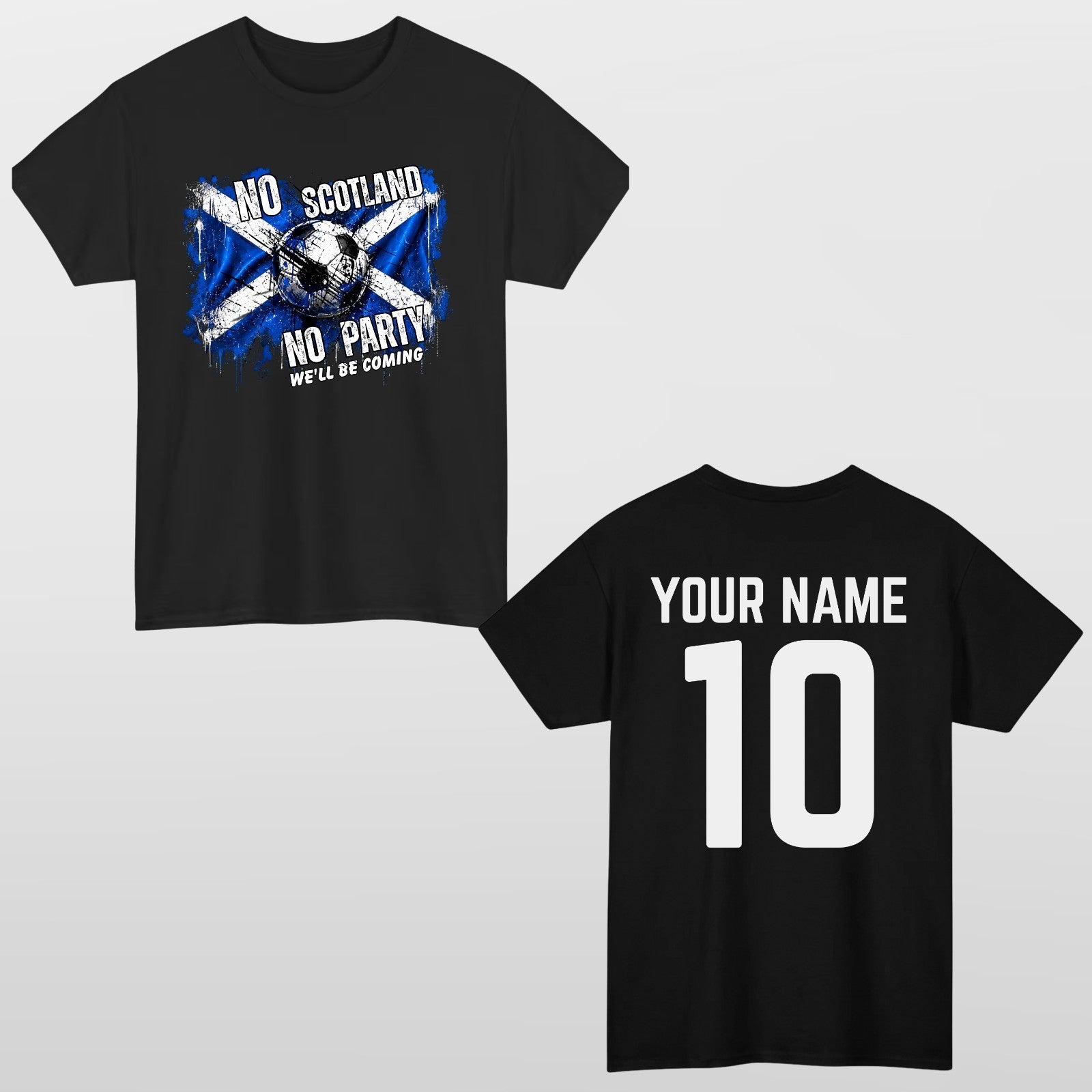 No Scotland No Party Football 2026 Adult T Shirt Soccer Fan Tee Top