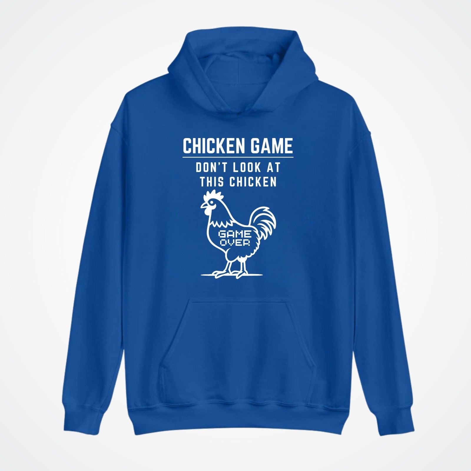 CHICKEN GAME HOODIE Dont Look Game Over Funny Novelty Hooded Jumper