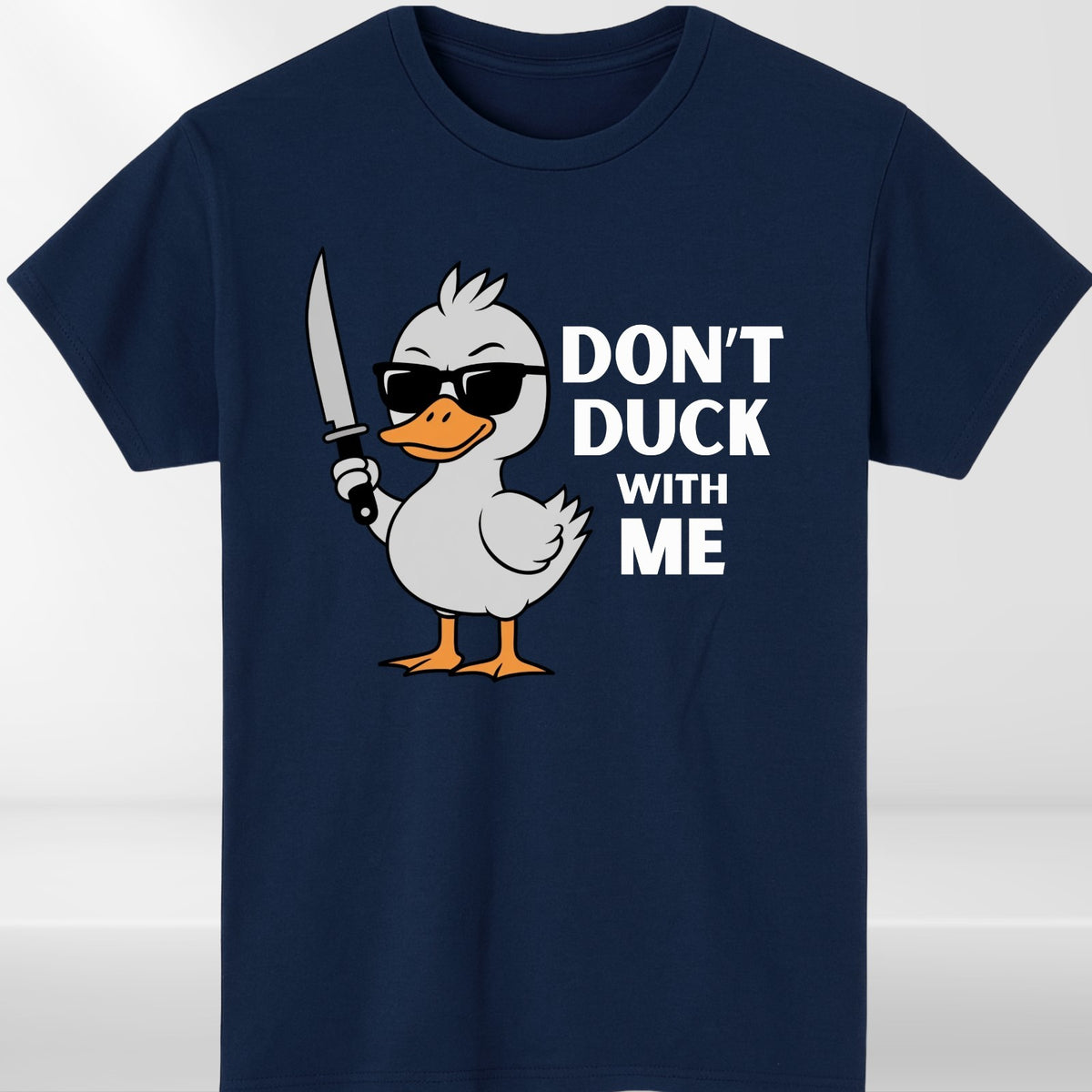 Don't Duck With Me Mens T shirt Funny Slogan Duck Lovers Birthday Unisex