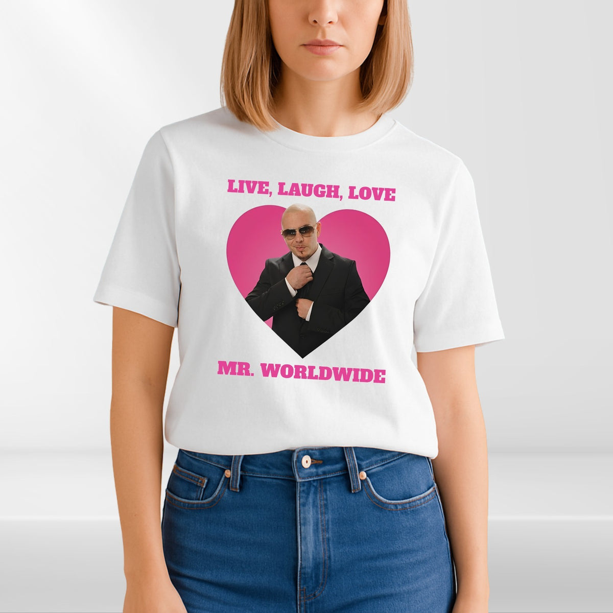 Live Laugh Love Mr Worldwide Inspired Funny Adults T Shirt Tee Top