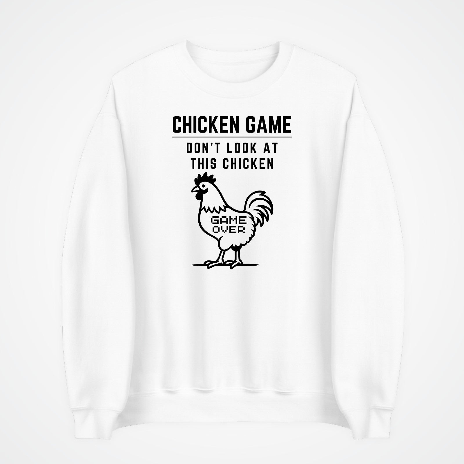 CHICKEN GAME SWEATSHIRT Dont Look Game Over Sweater Funny Novelty Jumper