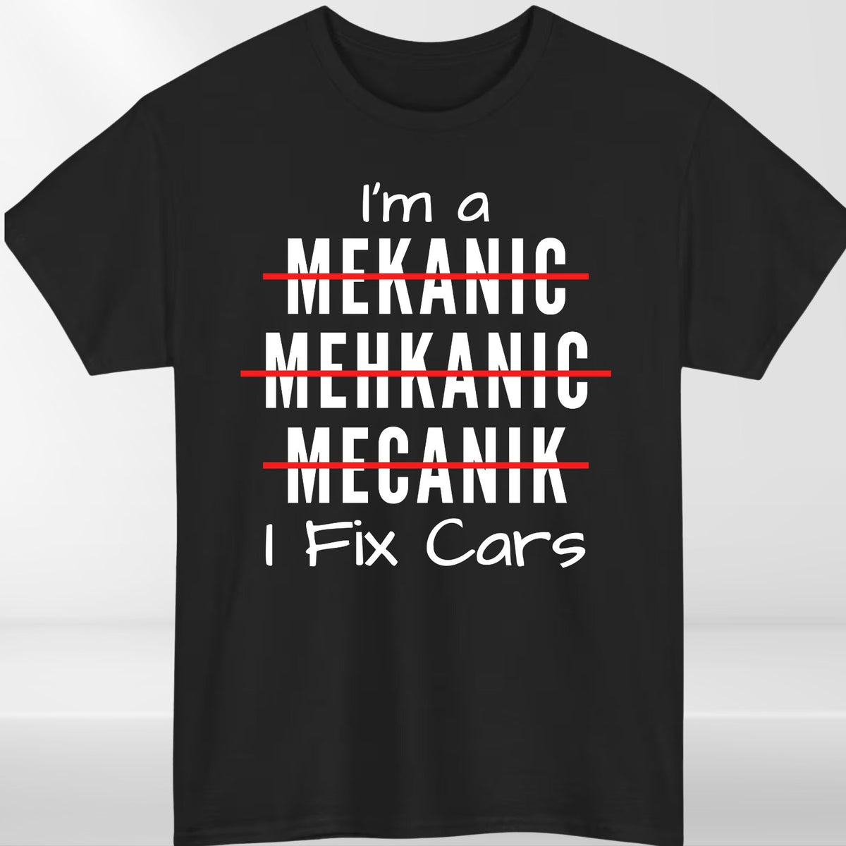 Mechanic I Fix Cars... Garage Worker Unisex T-Shirt