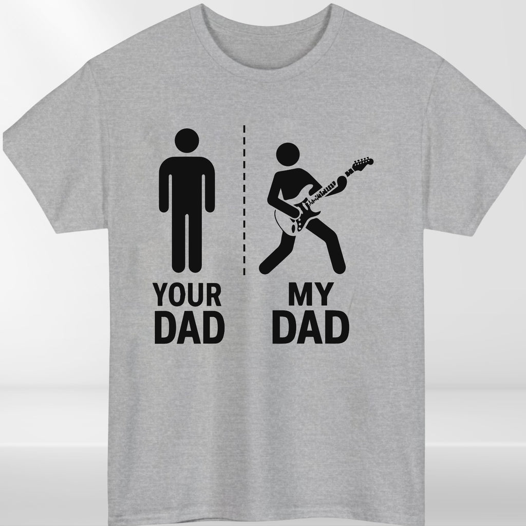 Your Dad My Dad Rock Dad Guitar Metal T Shirt