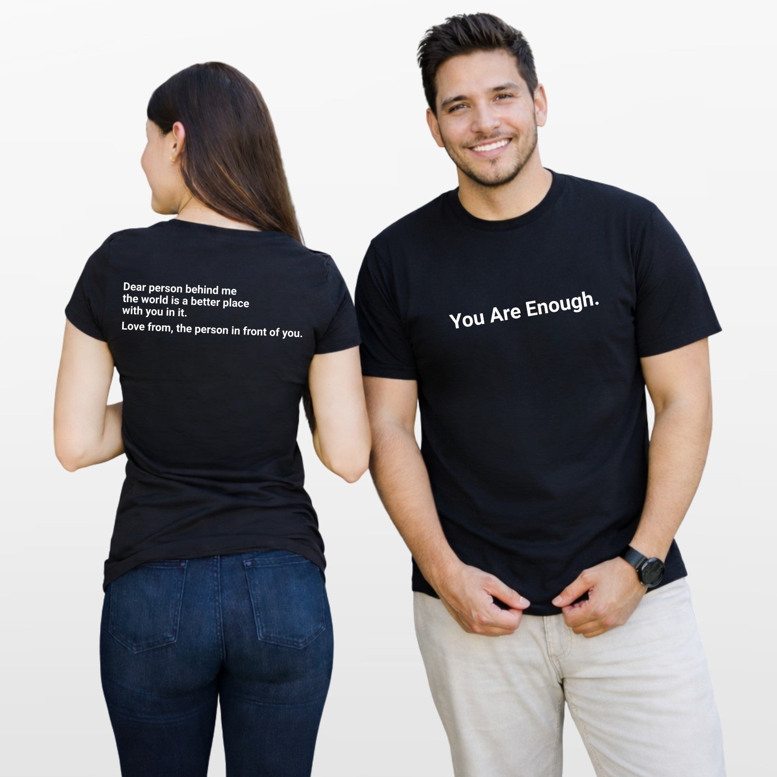 You Are Enough T-Shirt Dear Person Behind Me Funny Quote Front & Back Print Top