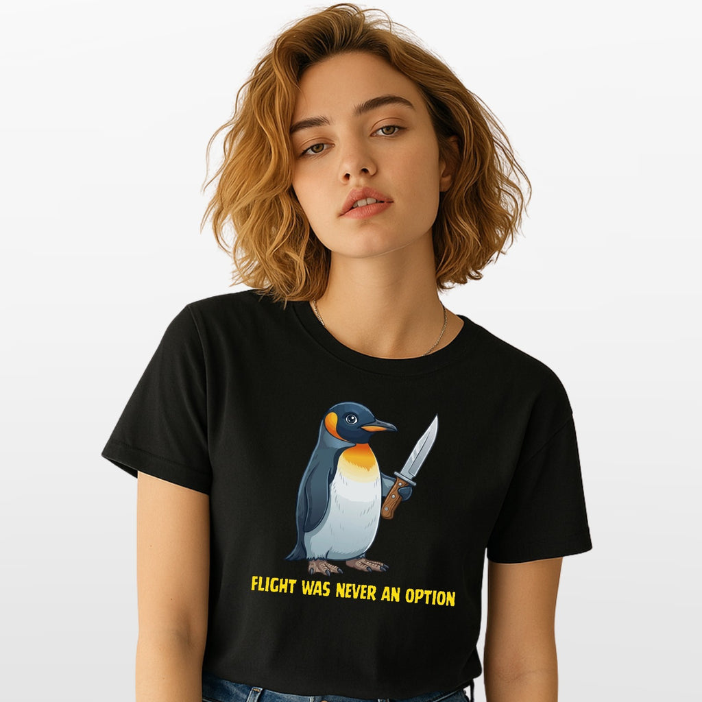 Funny Penguin Graphic T Shirt Flight Was Never An Option Humour Unisex Animal Te