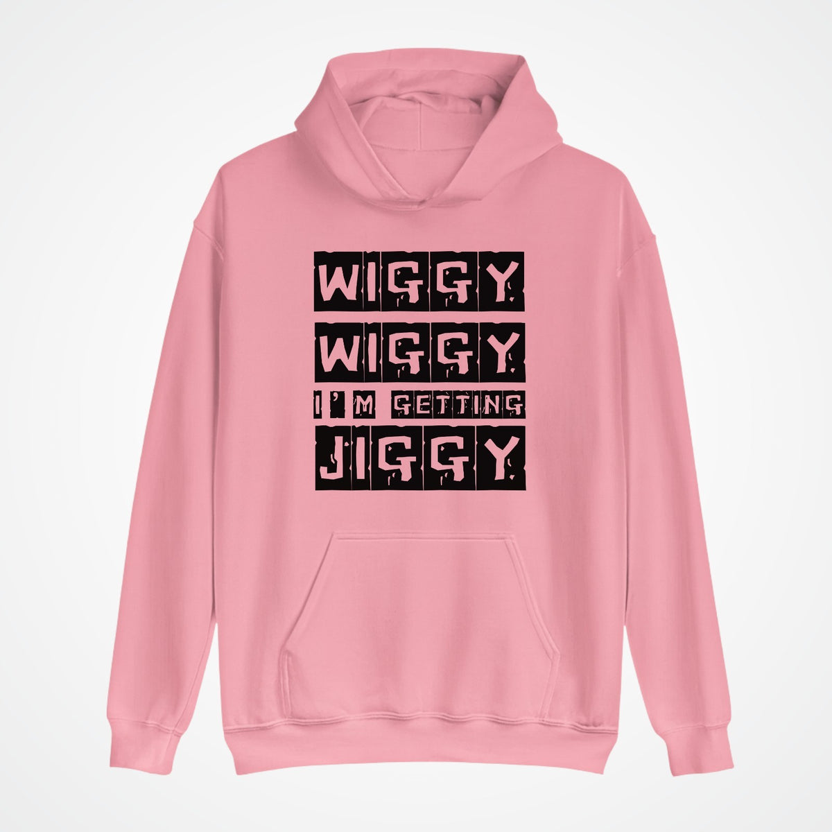 Wiggy Wiggy I’m Getting Jiggy Hoodie | Funny Streetwear Top | Size 3Y–4XL
