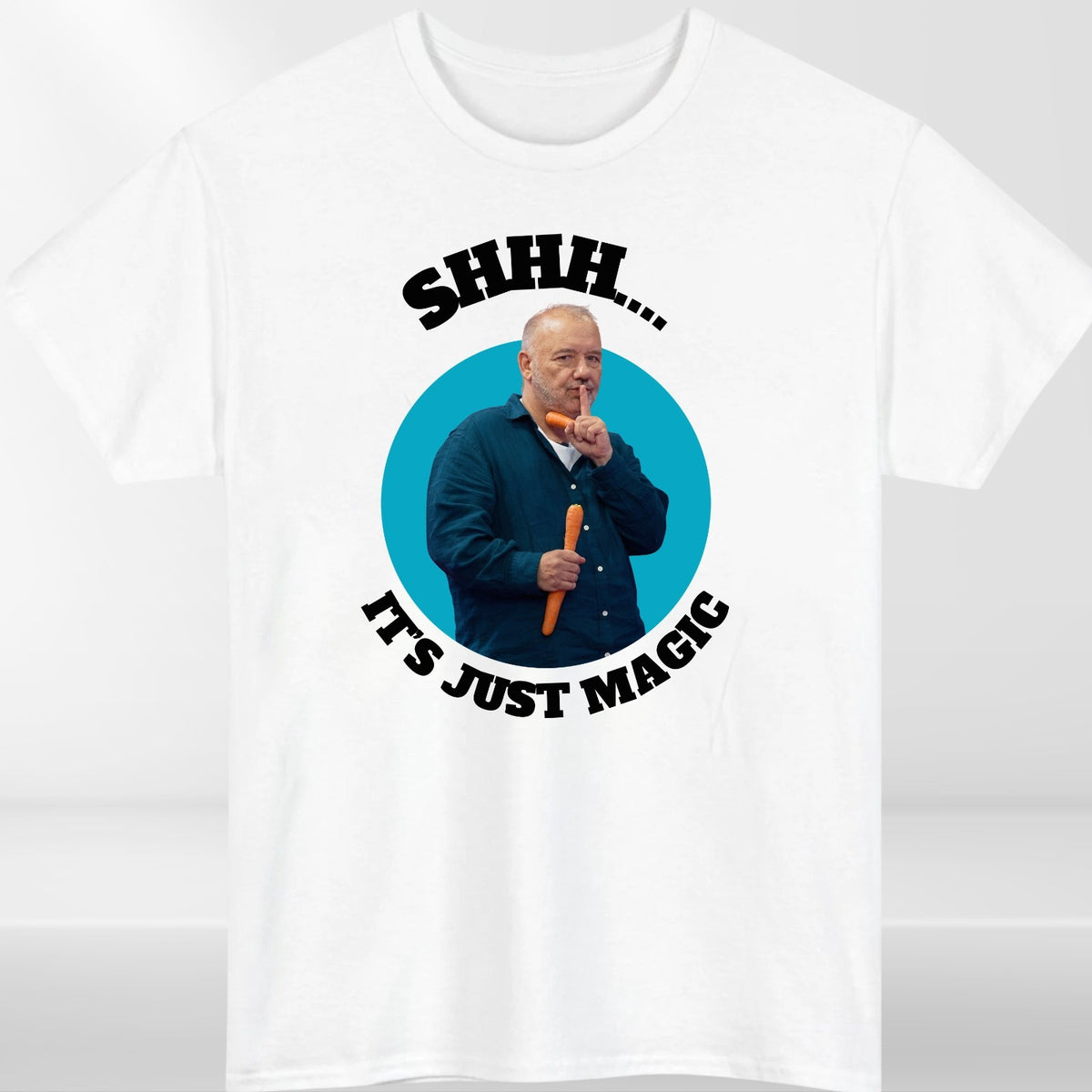 Shhh It’s Just Magic T-Shirt Funny Meme Bob Mortimer Style Unisex Gift Tee Top