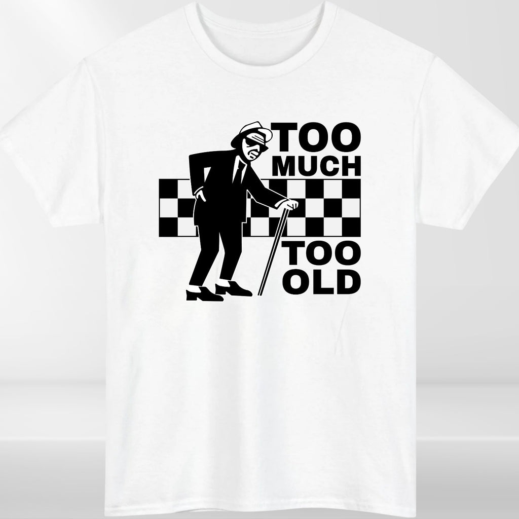 Too Much Too Old T-Shirt Ska 2 Tone Records Music Retro Top Tee