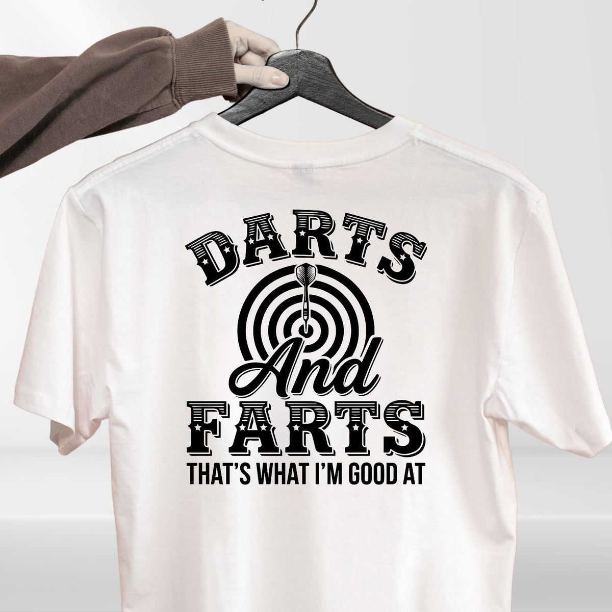Darts & Farts That's What I'm Good At T Shirt Funny Darts Unisex Gift Tee