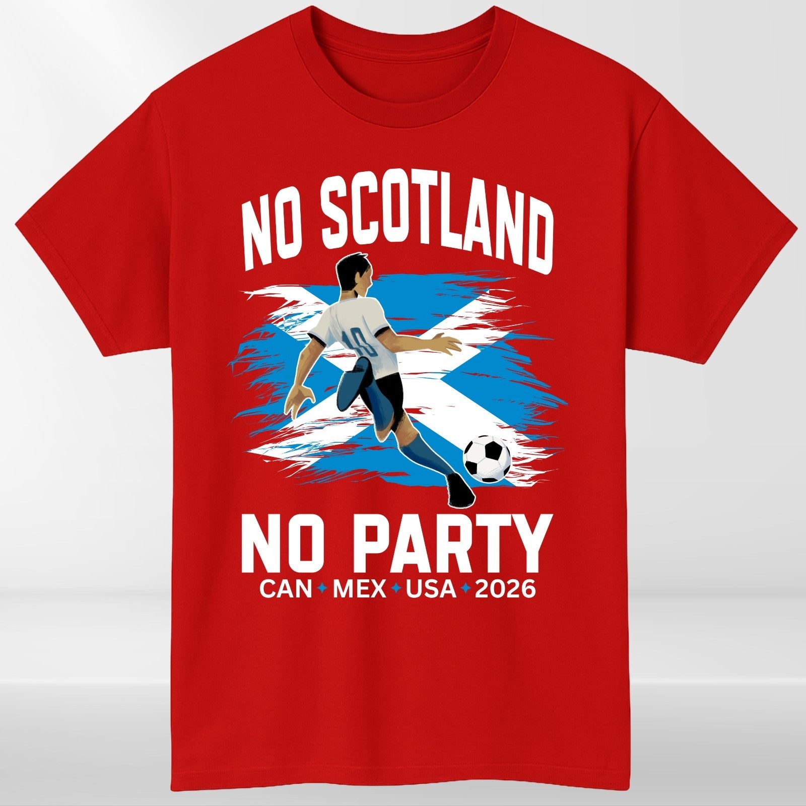No Scotland No Party 2026 Football Fan T Shirt Scotland Soccer Supporters Tee