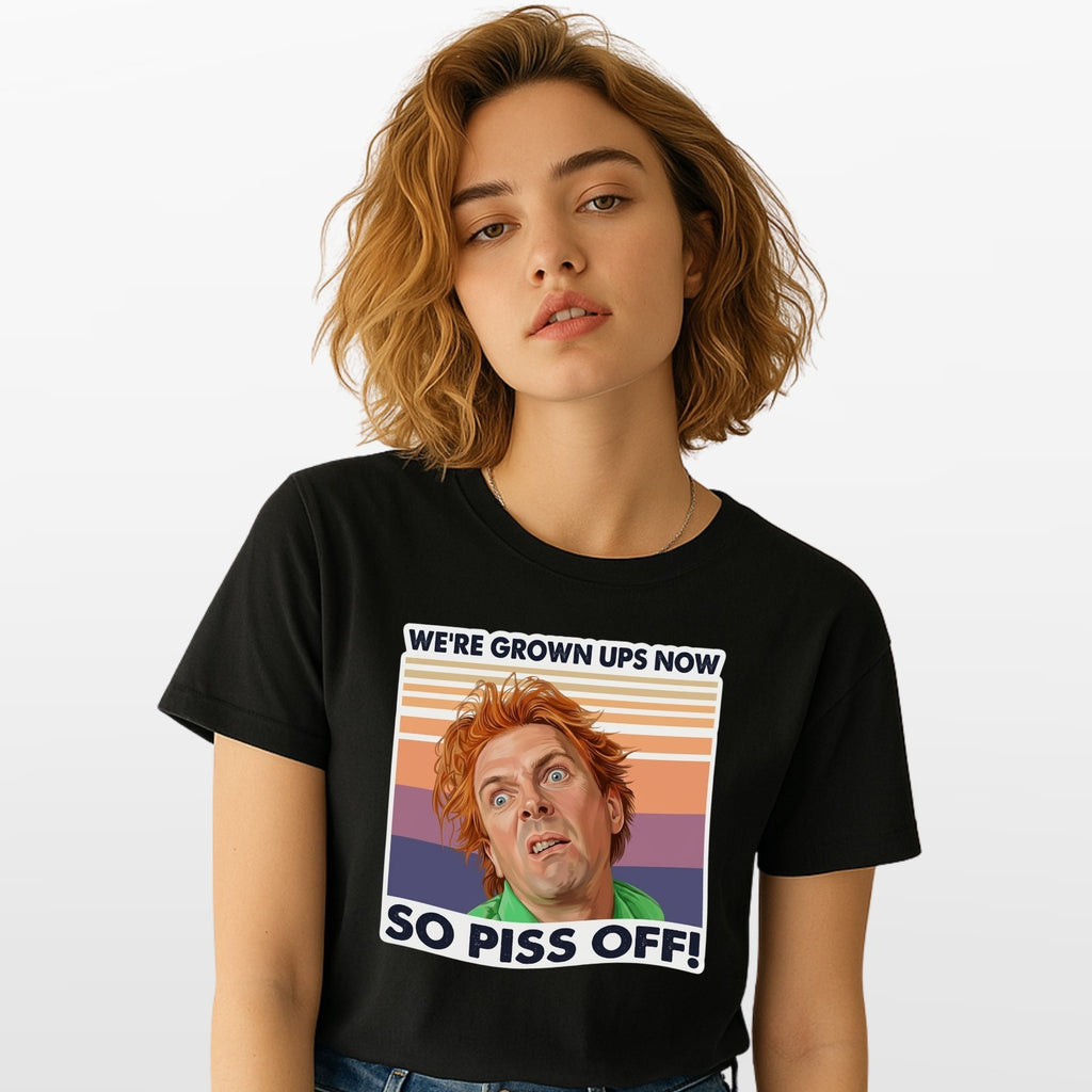 DROP DEAD FRED INSPIRED T SHIRT WE'RE GROWN UPS NOW FUNNY RIK MAYALL UNISEX TEE