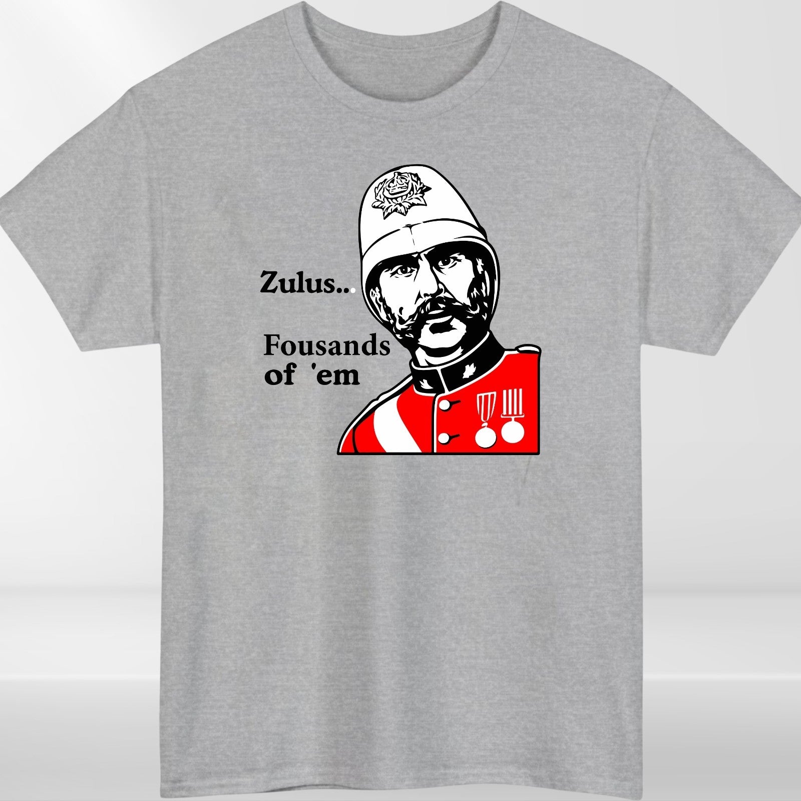 Zulus Fousands of 'Em T-Shirt, Funny Retro War Movie Quote t shirt, Unisex tee