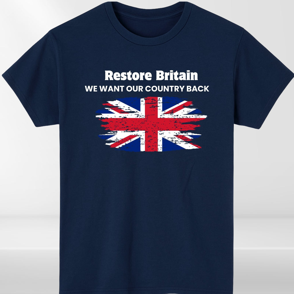 Restore Britain Union Jack T-Shirt - We Want Our Country Back - Unisex Tee