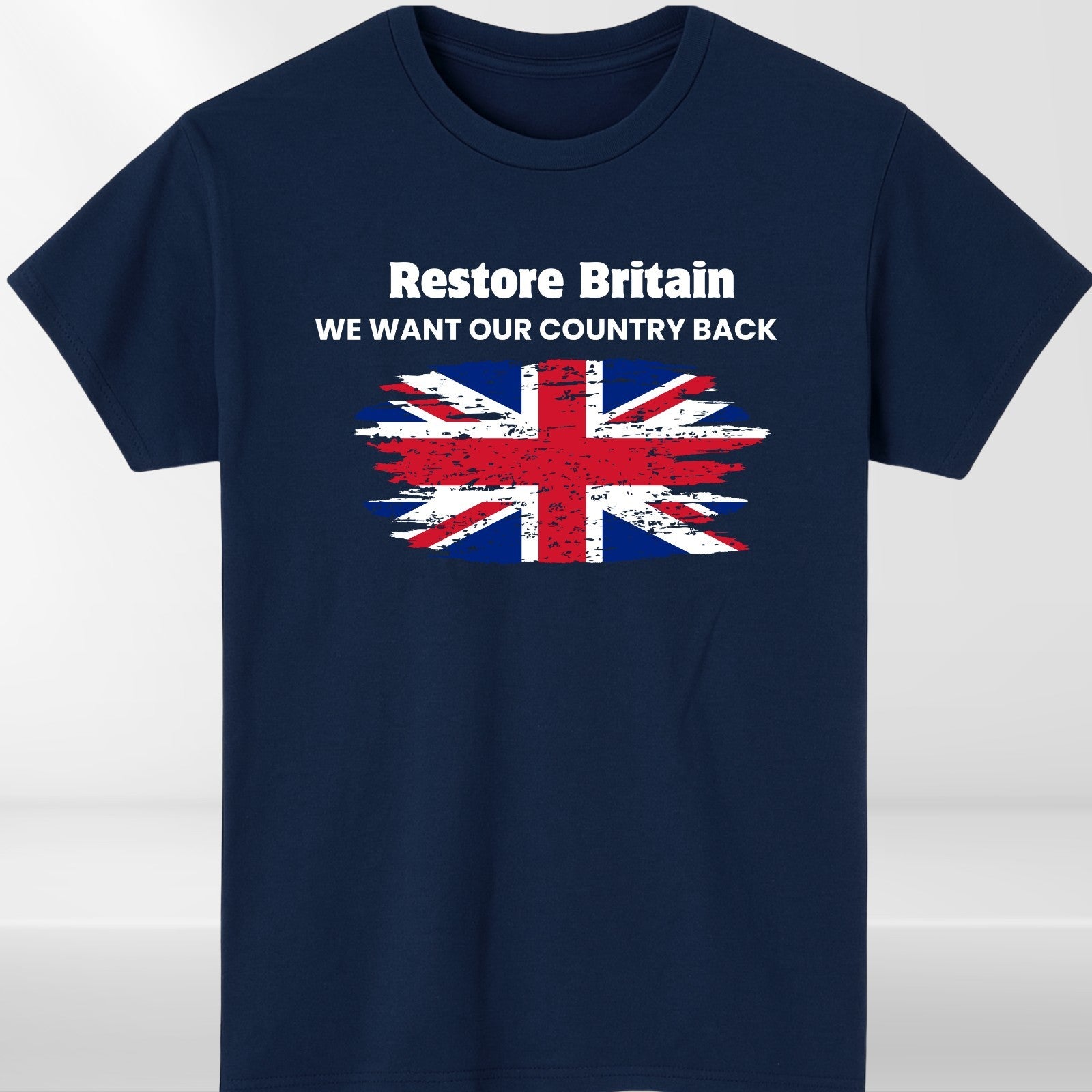 Restore Britain Union Jack T-Shirt - We Want Our Country Back - Unisex Tee