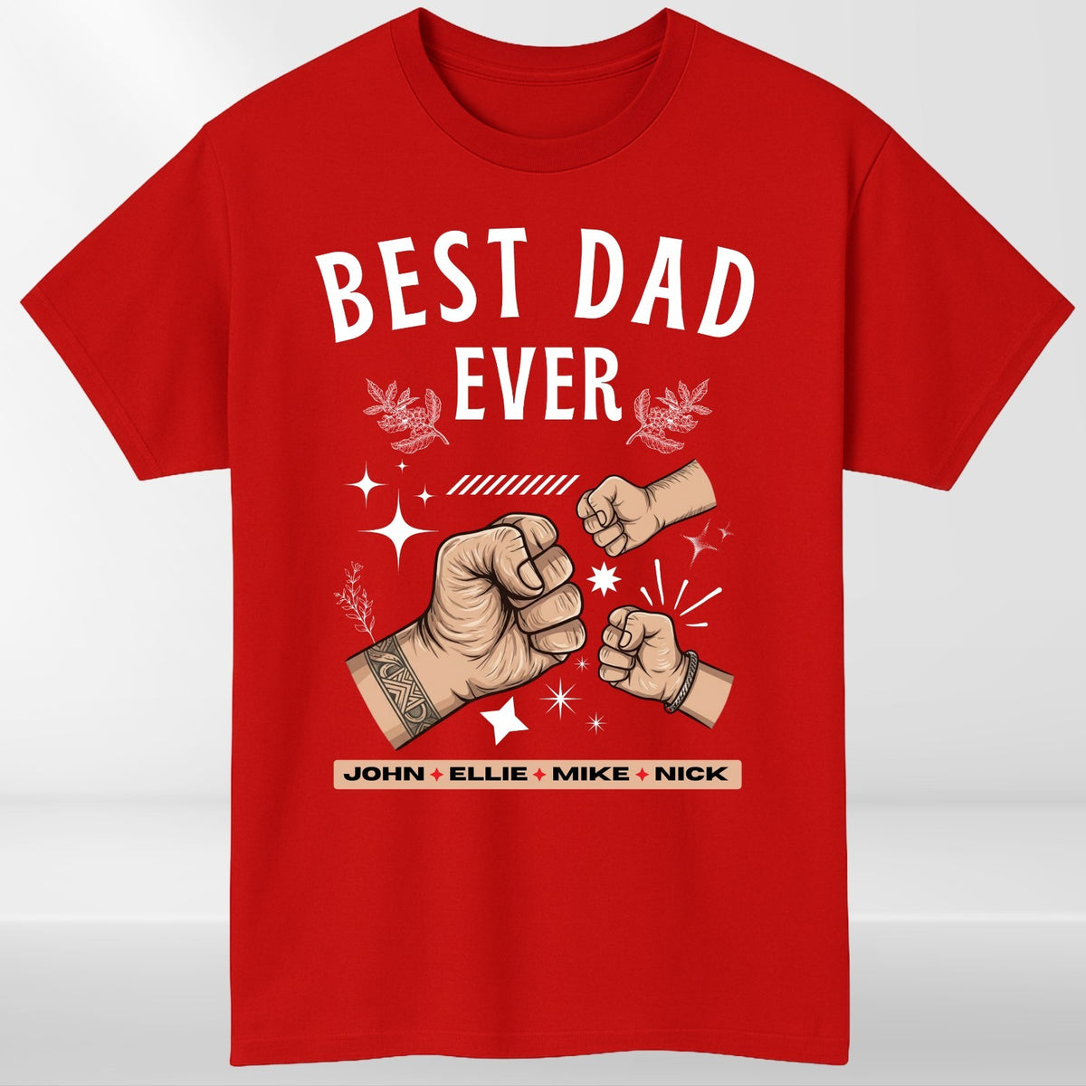 Personalized Best Dad Ever T Shirt Custom Name Fathers Day Gift Unisex Tee