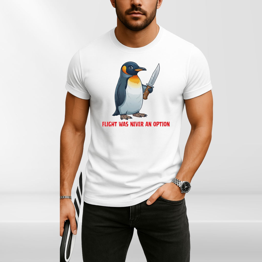 Funny Penguin Graphic T Shirt Flight Was Never An Option Humour Unisex Animal Te