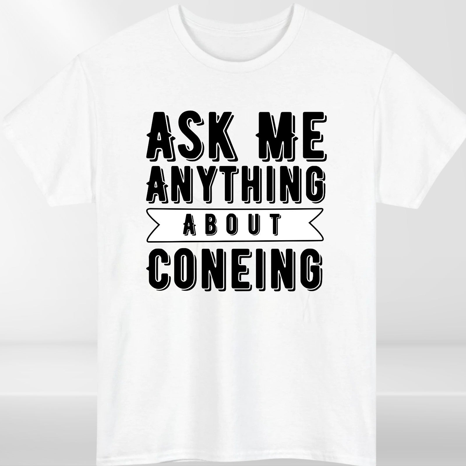 Ask Me Anything About Coneing T Shirt Funny Ice Cream Slogan Tee Unisex Gift