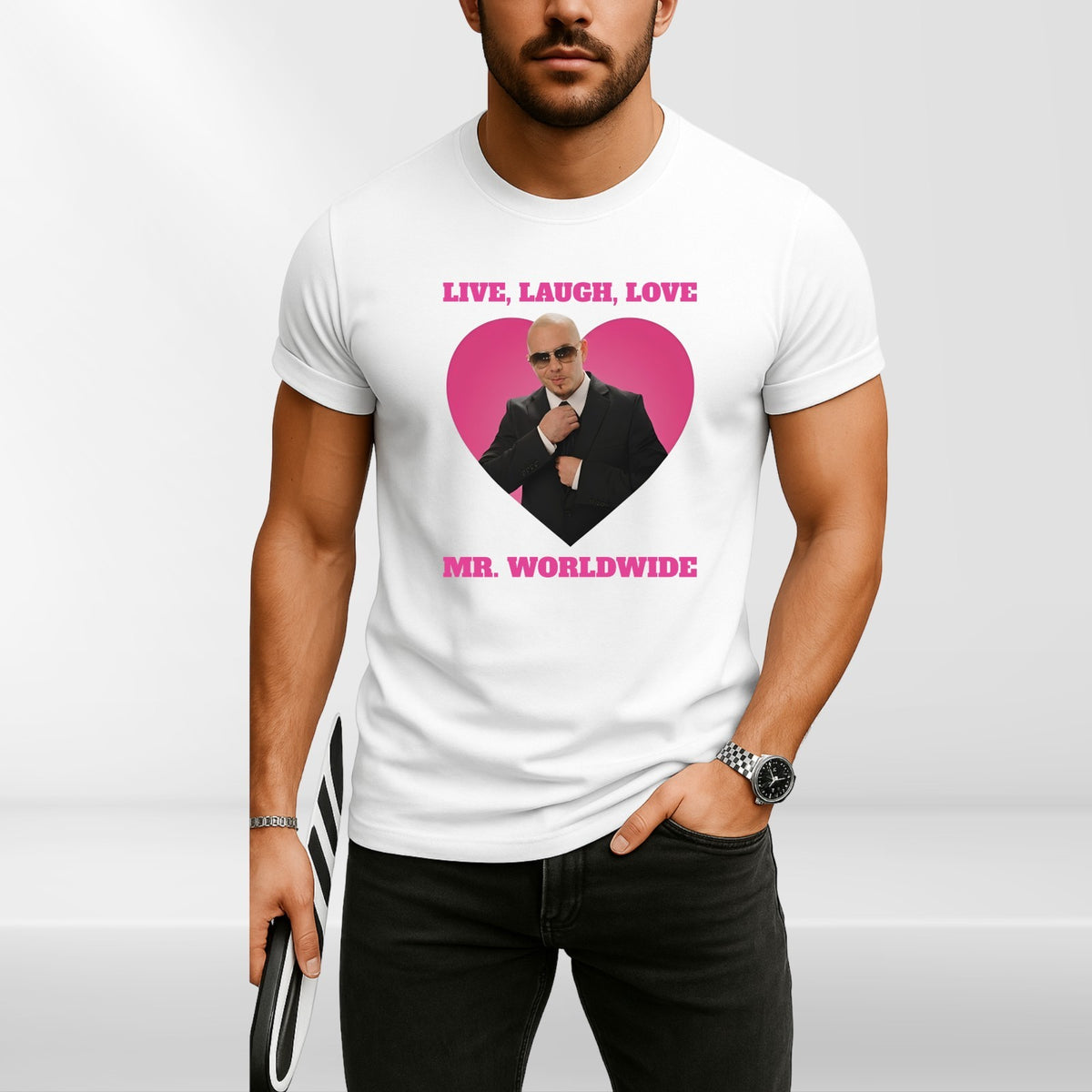 Live Laugh Love Mr Worldwide Inspired Funny Adults T Shirt Tee Top