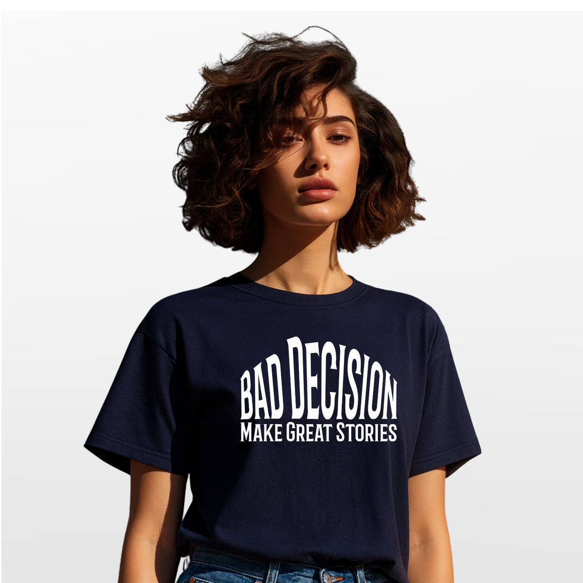 Funny Bad Decision T-Shirt –Life Lesson Meme Tee Top - Sarcastic Humor Shirt