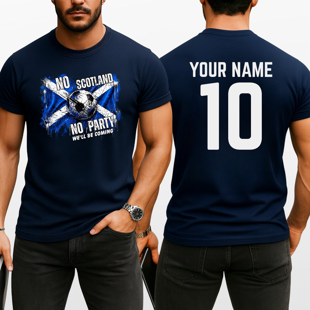 No Scotland No Party Football 2026 Adult T Shirt Soccer Fan Tee Top