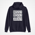 Wiggy Wiggy I’m Getting Jiggy Hoodie | Funny Streetwear Top | Size 3Y–4XL