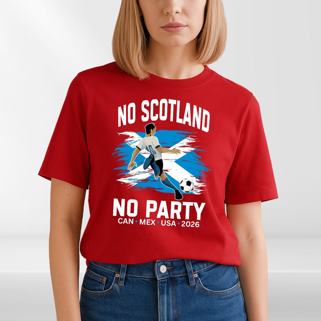 No Scotland No Party 2026 Football Fan T Shirt Scotland Soccer Supporters Tee