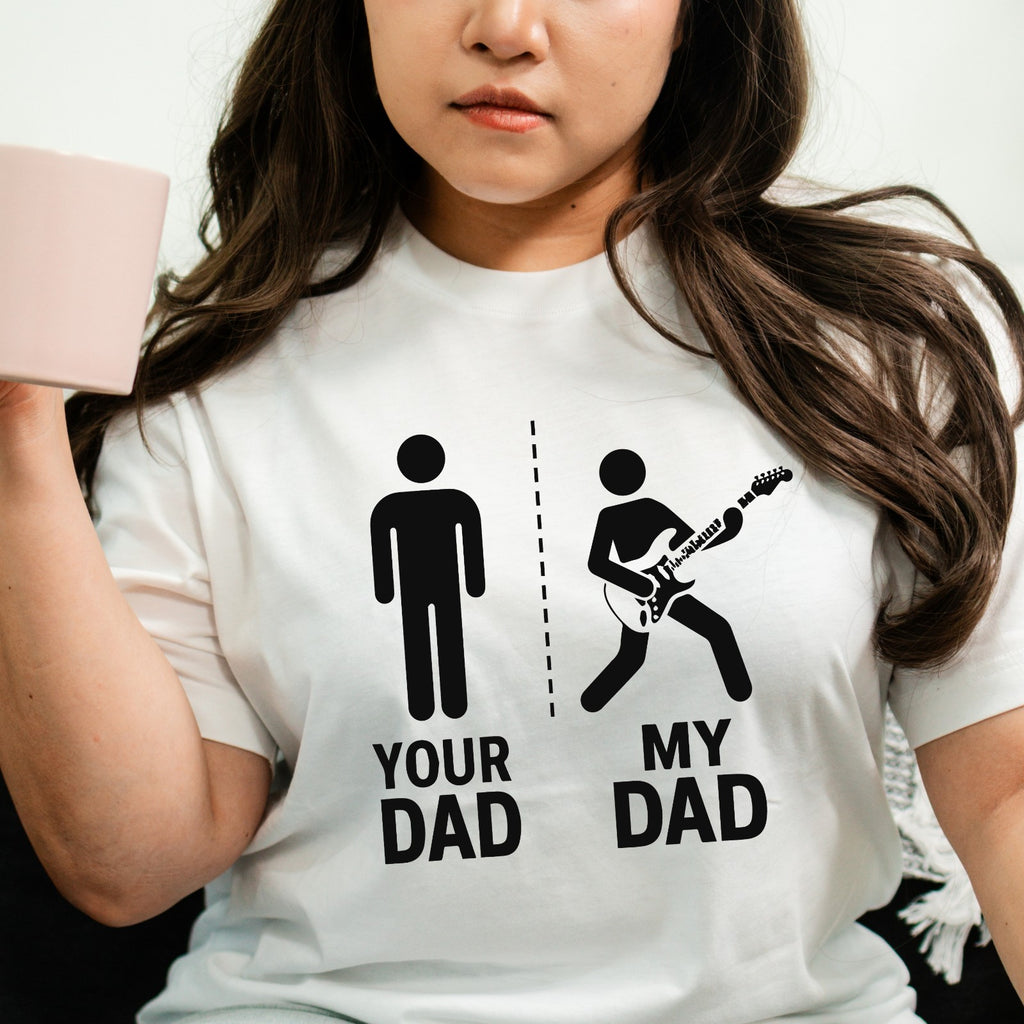 Your Dad My Dad Rock Dad Guitar Metal T Shirt