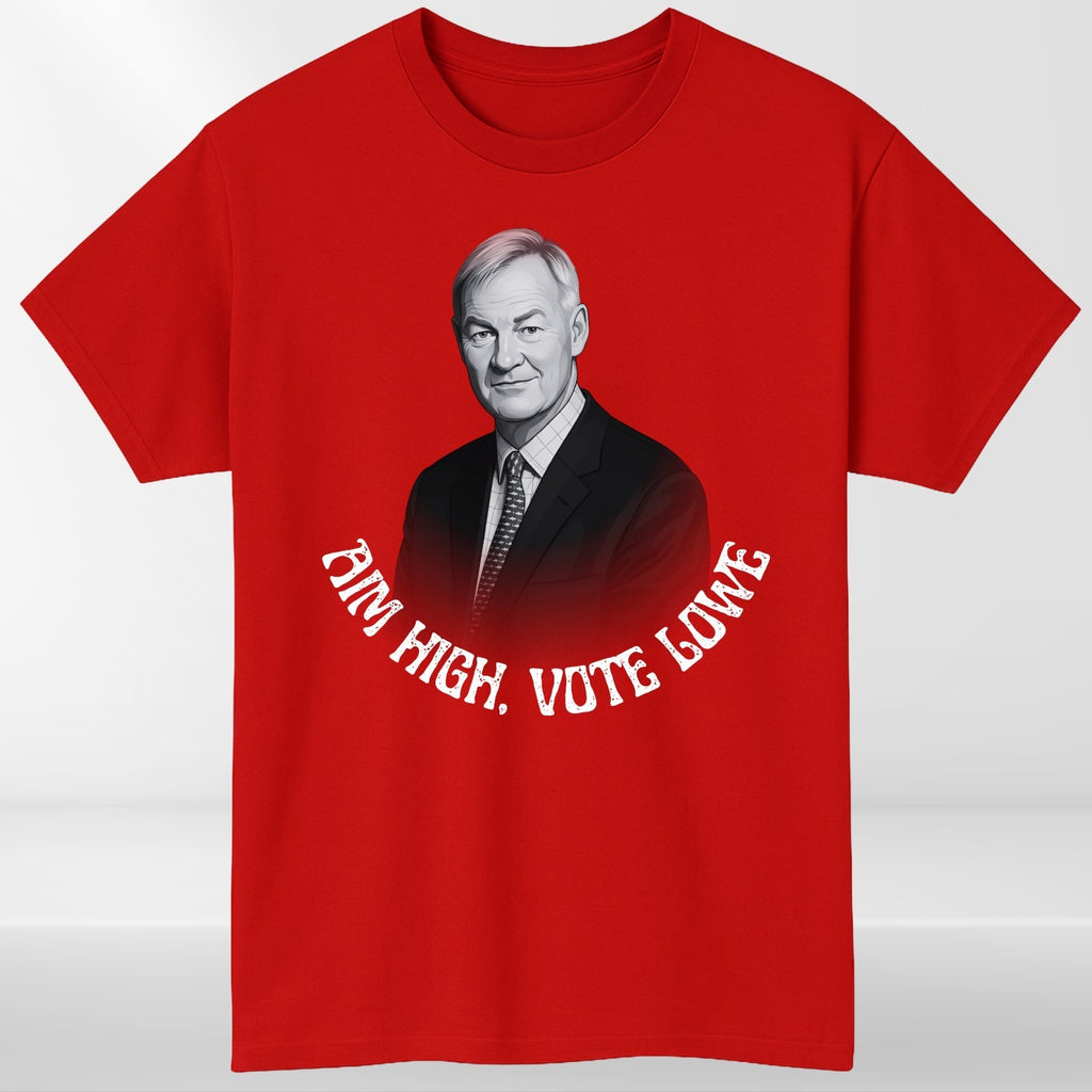 Rupert Lowe Tshirt | Aim High Vote Lowe Politics Shirt | Restore Britain Tee Top