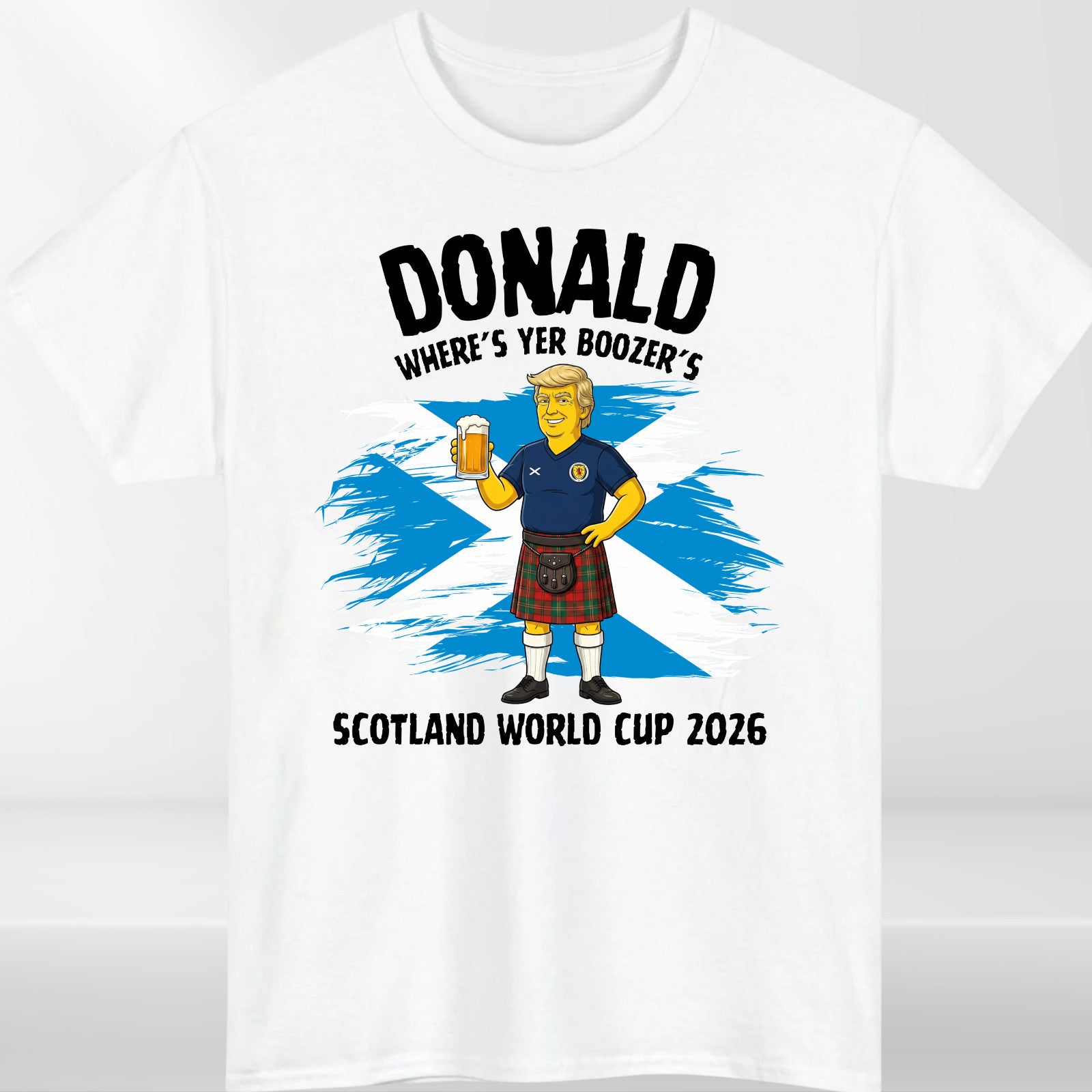 Donald Where's Yer Boozer's 2026 Scotland Football Fan Unisex T Shirt Gift