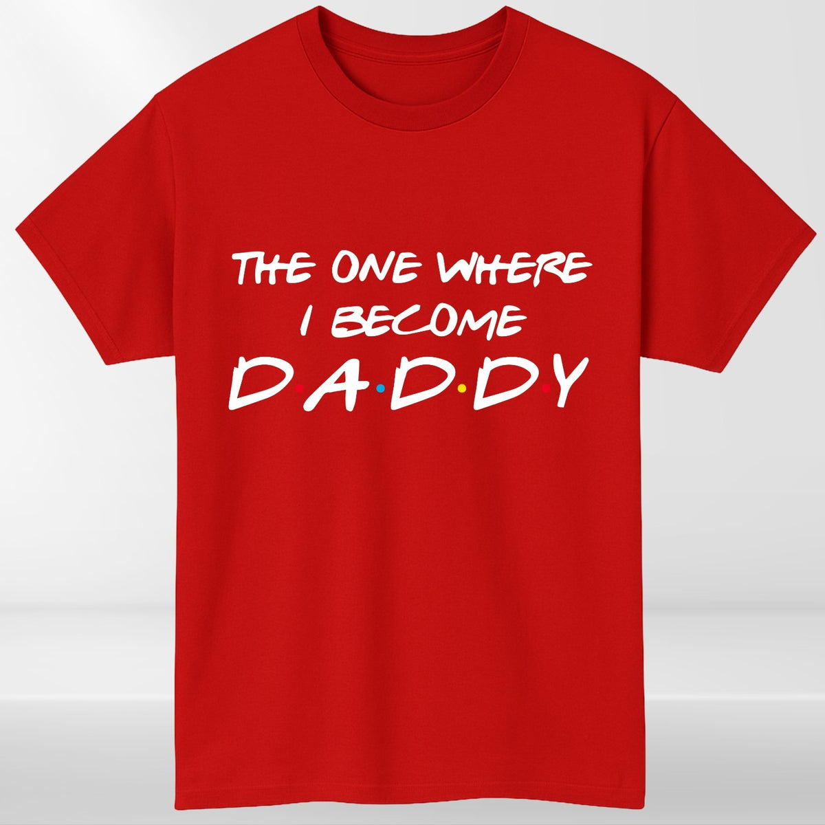 The One Where I Become Mummy Daddy T-Shirt Women Mommy Mom To Be Dad Gift Tee