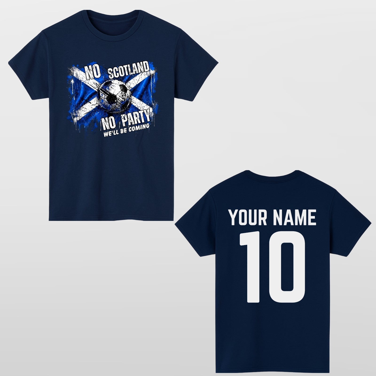 No Scotland No Party Football 2026 Adult T Shirt Soccer Fan Tee Top