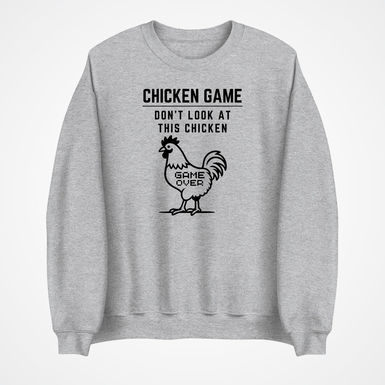 CHICKEN GAME SWEATSHIRT Dont Look Game Over Sweater Funny Novelty Jumper