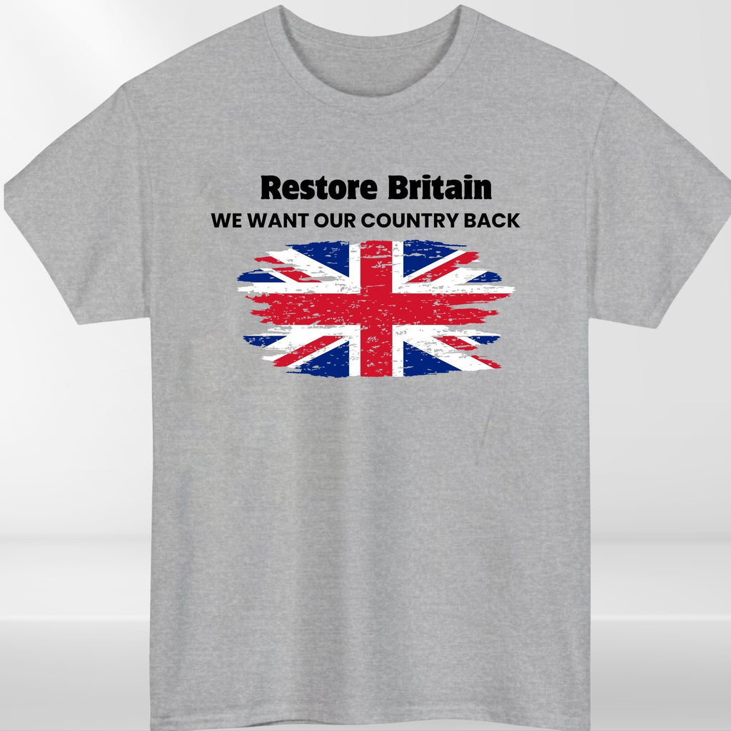 Restore Britain Union Jack T-Shirt - We Want Our Country Back - Unisex Tee