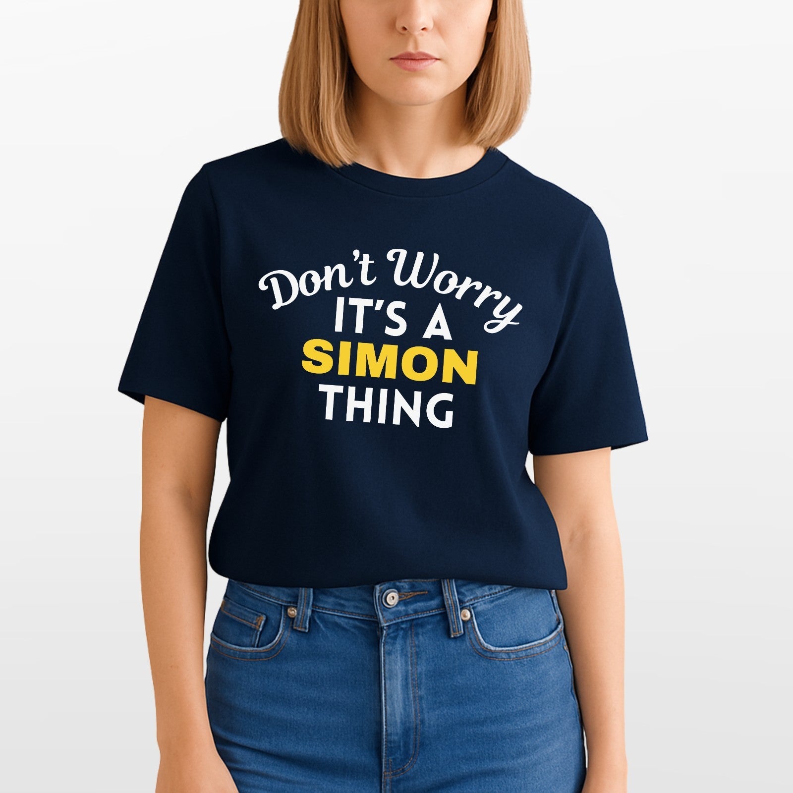 Don't Worry It's a SIMON Thing! Unisex T-Shirt - Surname Custom Name Family